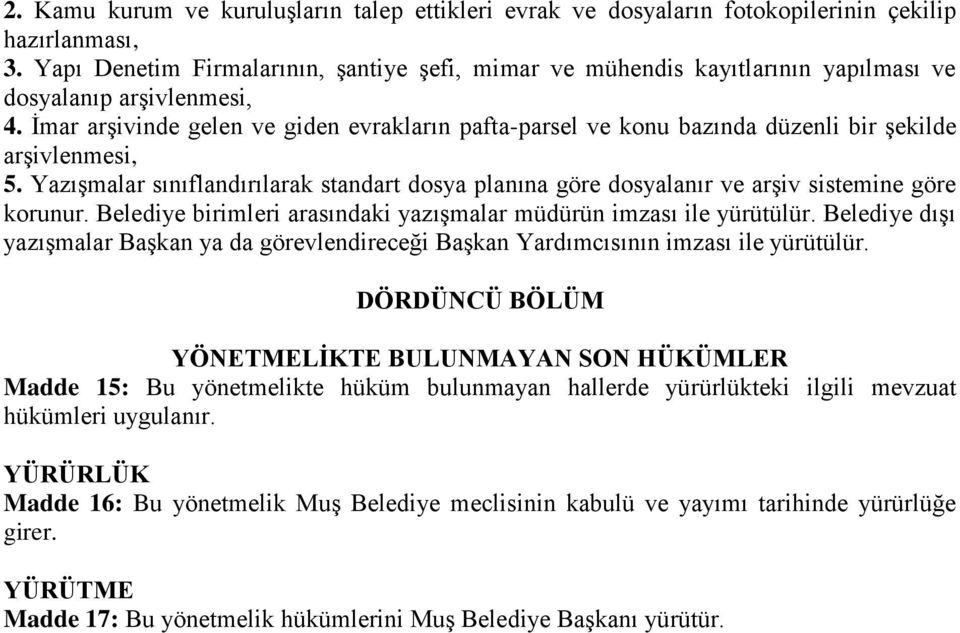 İmar arşivinde gelen ve giden evrakların pafta-parsel ve konu bazında düzenli bir şekilde arşivlenmesi, 5.