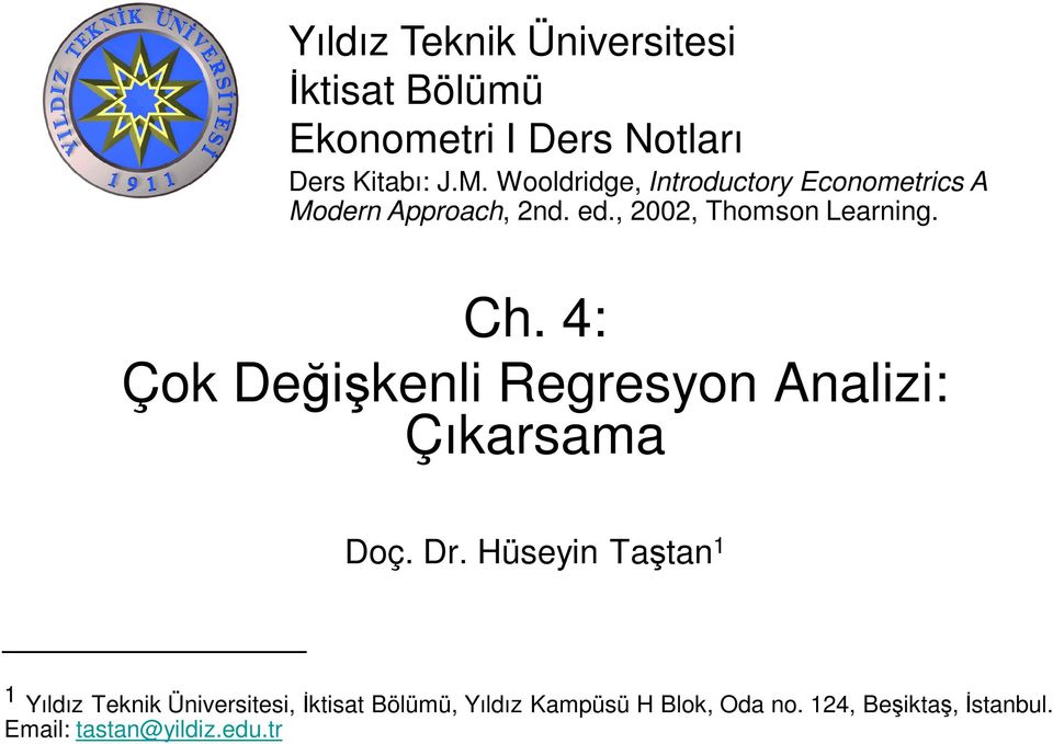 4: Çok Değişkenli Regresyon Analizi: Çıkarsama Doç. Dr.