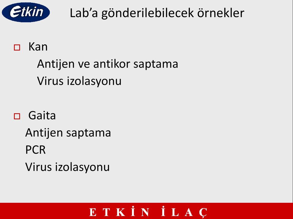 antikor saptama Virus