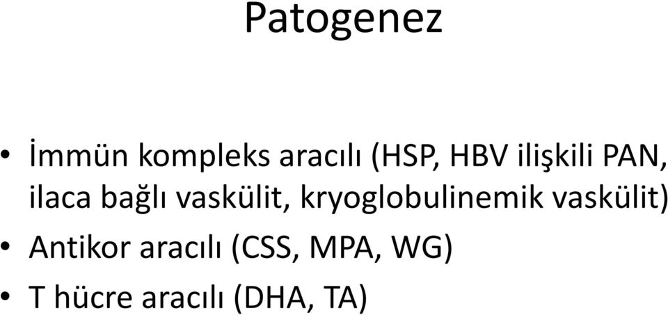 kryoglobulinemik vaskülit) Antikor