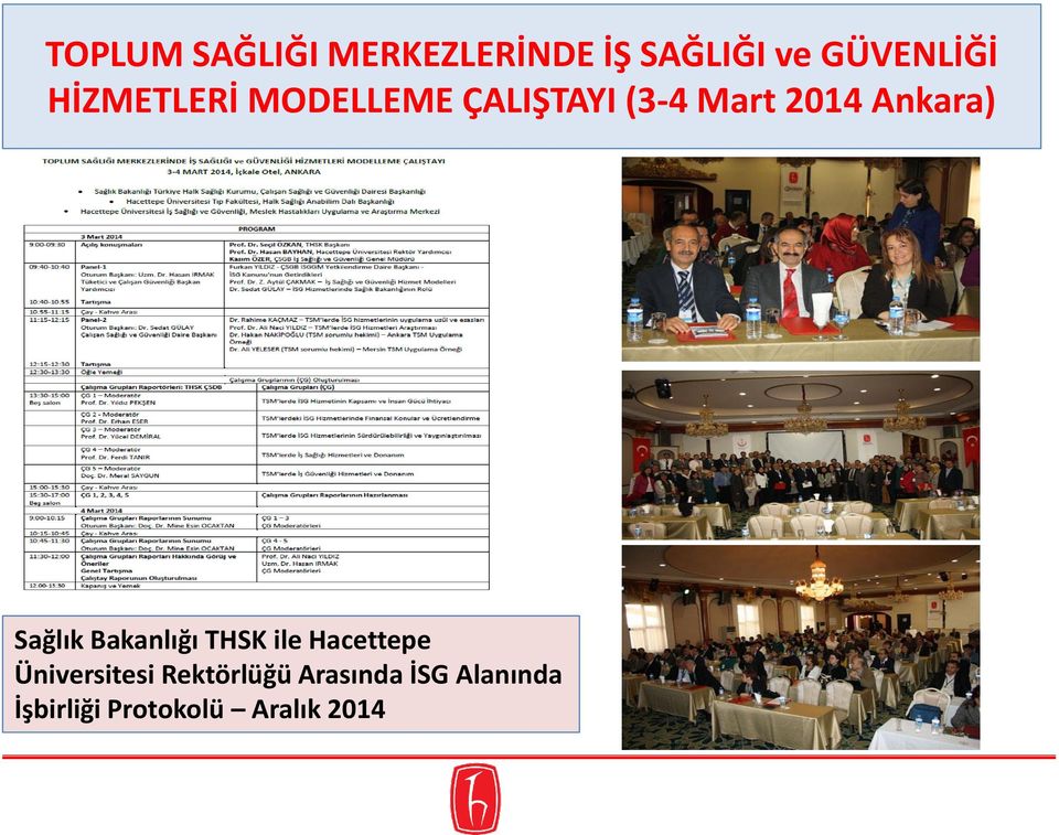 Sağlık Bakanlığı THSK ile Hacettepe Üniversitesi