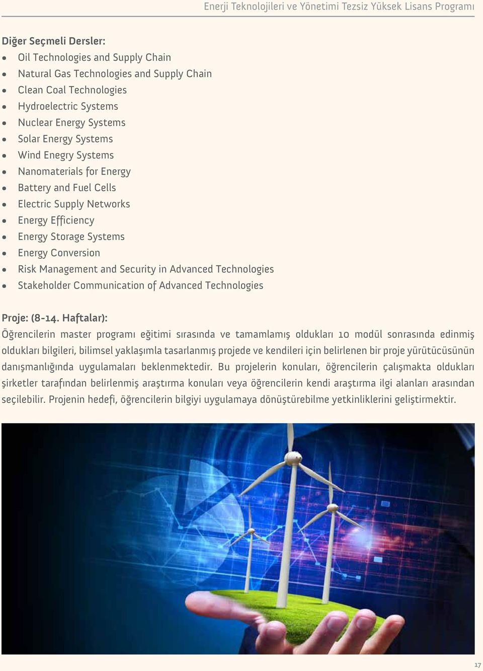 Conversion Risk Management and Security in Advanced Technologies Stakeholder Communication of Advanced Technologies Proje: (8-14.