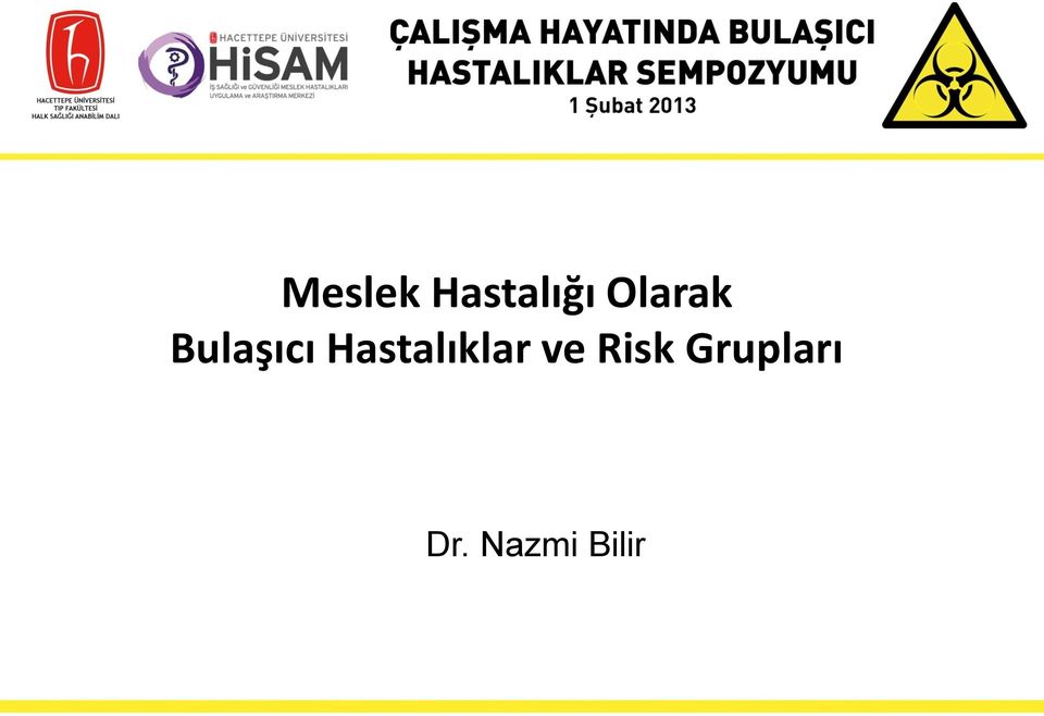 Hastalıklar ve Risk