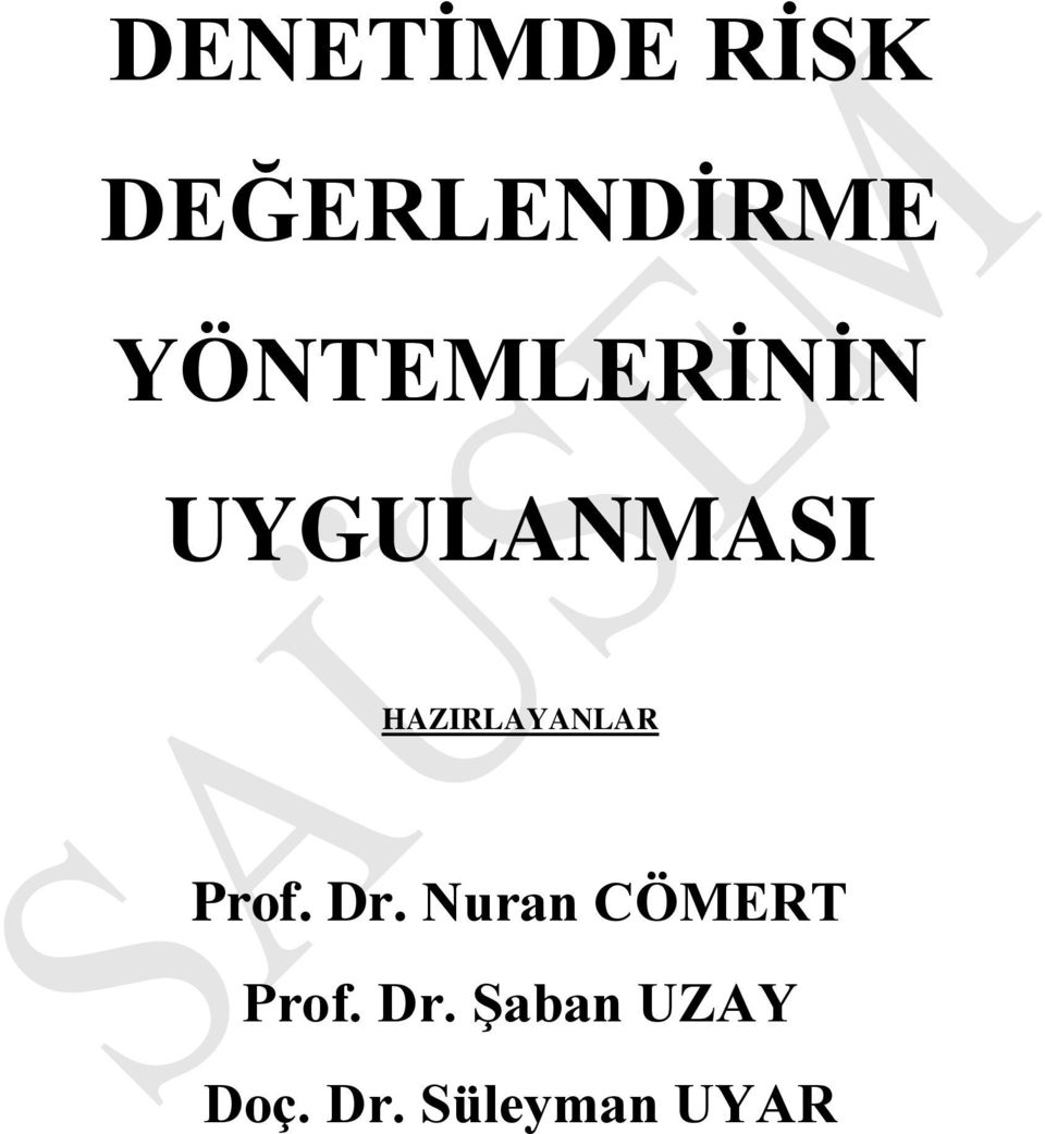 HAZIRLAYANLAR Prof. Dr.