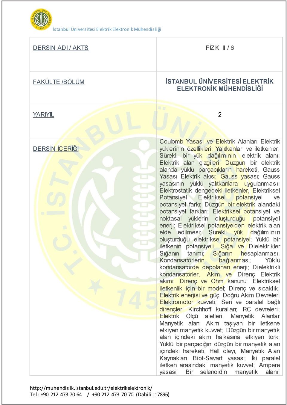 Elektriksel Potansiyel Elektriksel potansiyel ve potansiyel farkı; Düzgün bir elektrik alandaki potansiyel farkları; Elektriksel potansiyel ve noktasal yüklerin oluşturduğu potansiyel enerji;