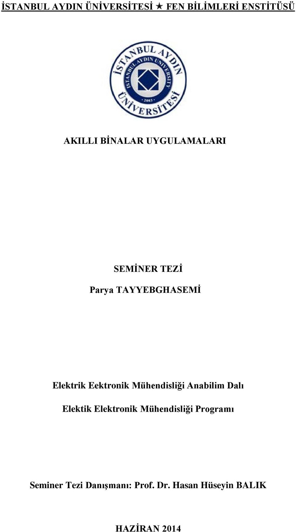 Mühendisliği Anabilim Dalı Elektik Elektronik Mühendisliği