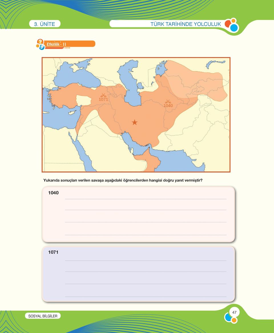 savaşa aşağıdaki öğrencilerden