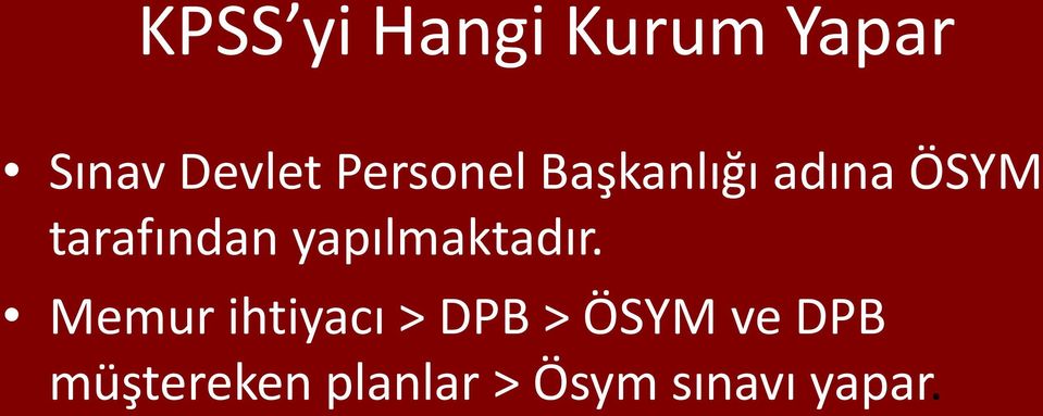 yapılmaktadır.