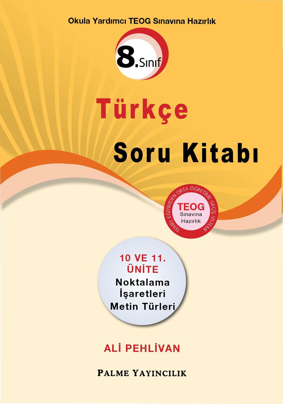 Sınıf Türkçe Soru Kitabı TEOG Sınavına Hazırlık 10