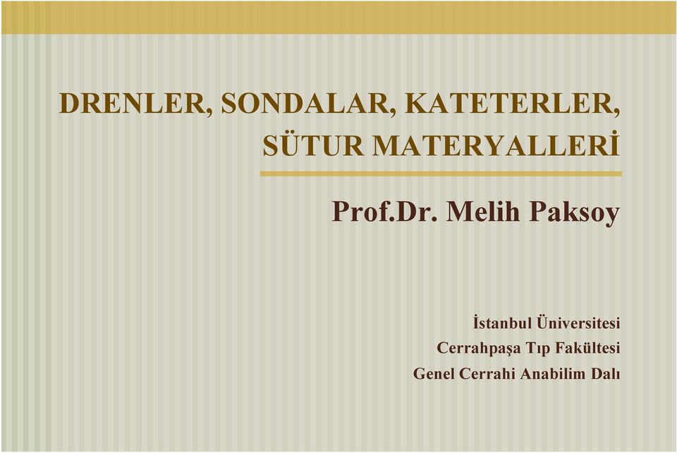 Melih Paksoy İstanbul Üniversitesi