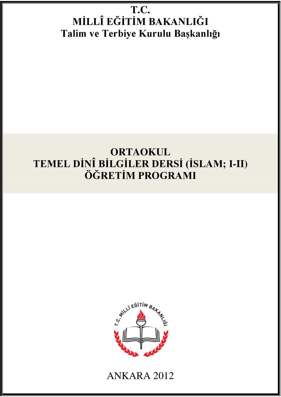 ORTAOKUL TEMEL DİNÎ BİLGİLER DERSİ