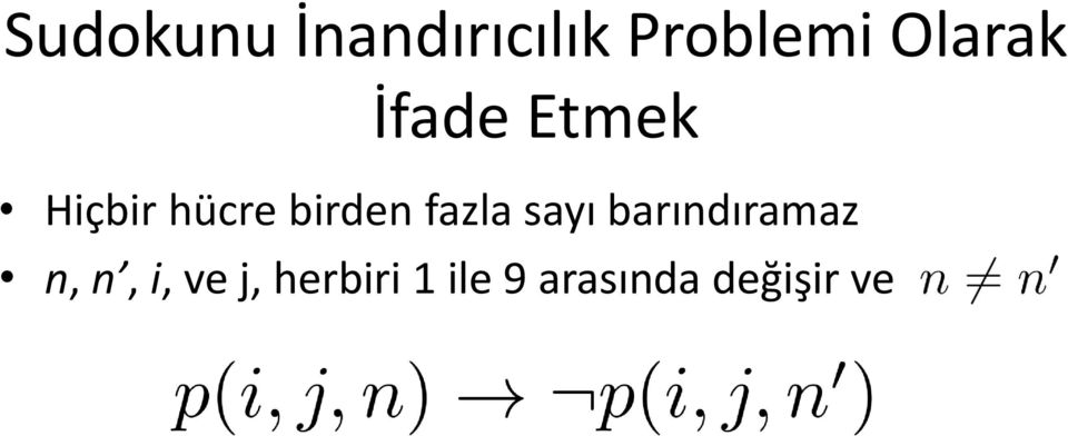 birden fazla sayı barındıramaz n, n,