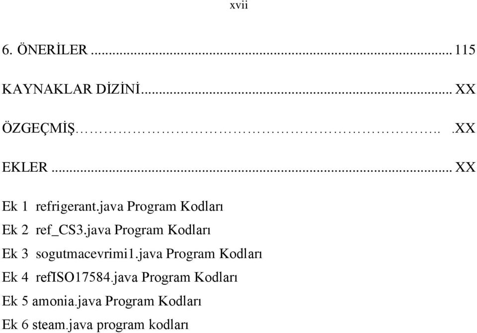 java Program Kodları Ek 3 sogutmacevrimi1.