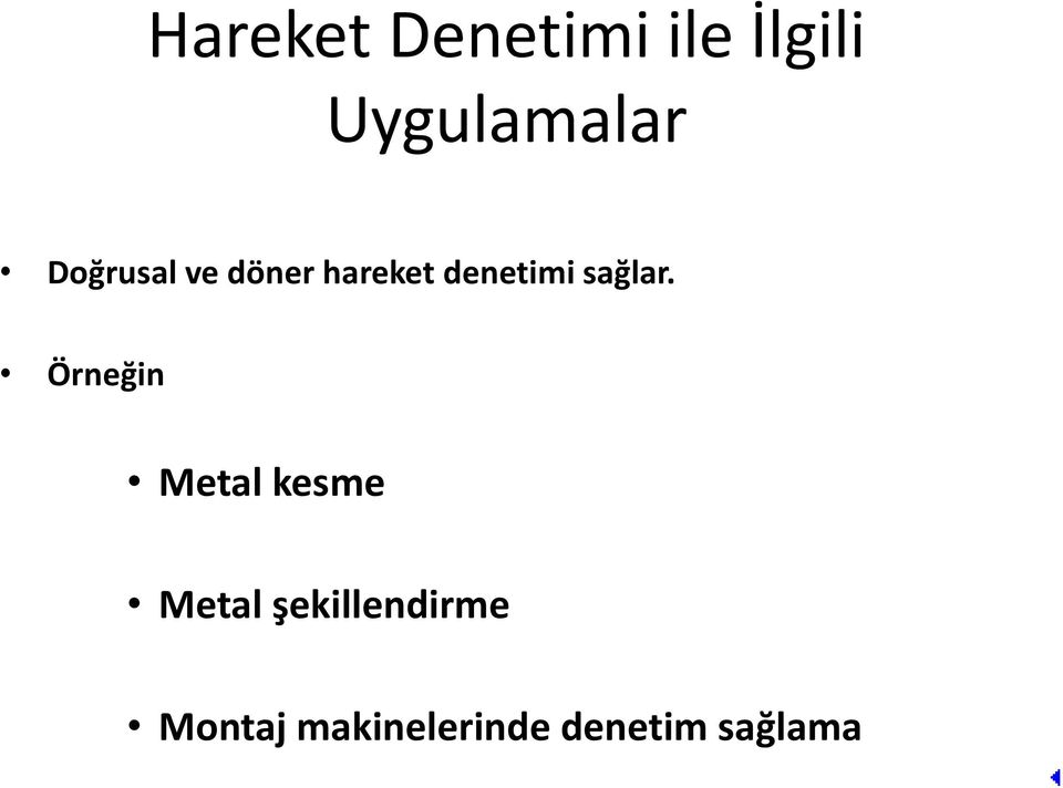 sağlar.