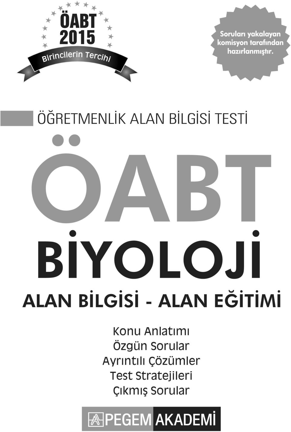 ÖĞRETMENLİK ALAN BİLGİSİ TESTİ ÖABT BİYOLOJİ ALAN