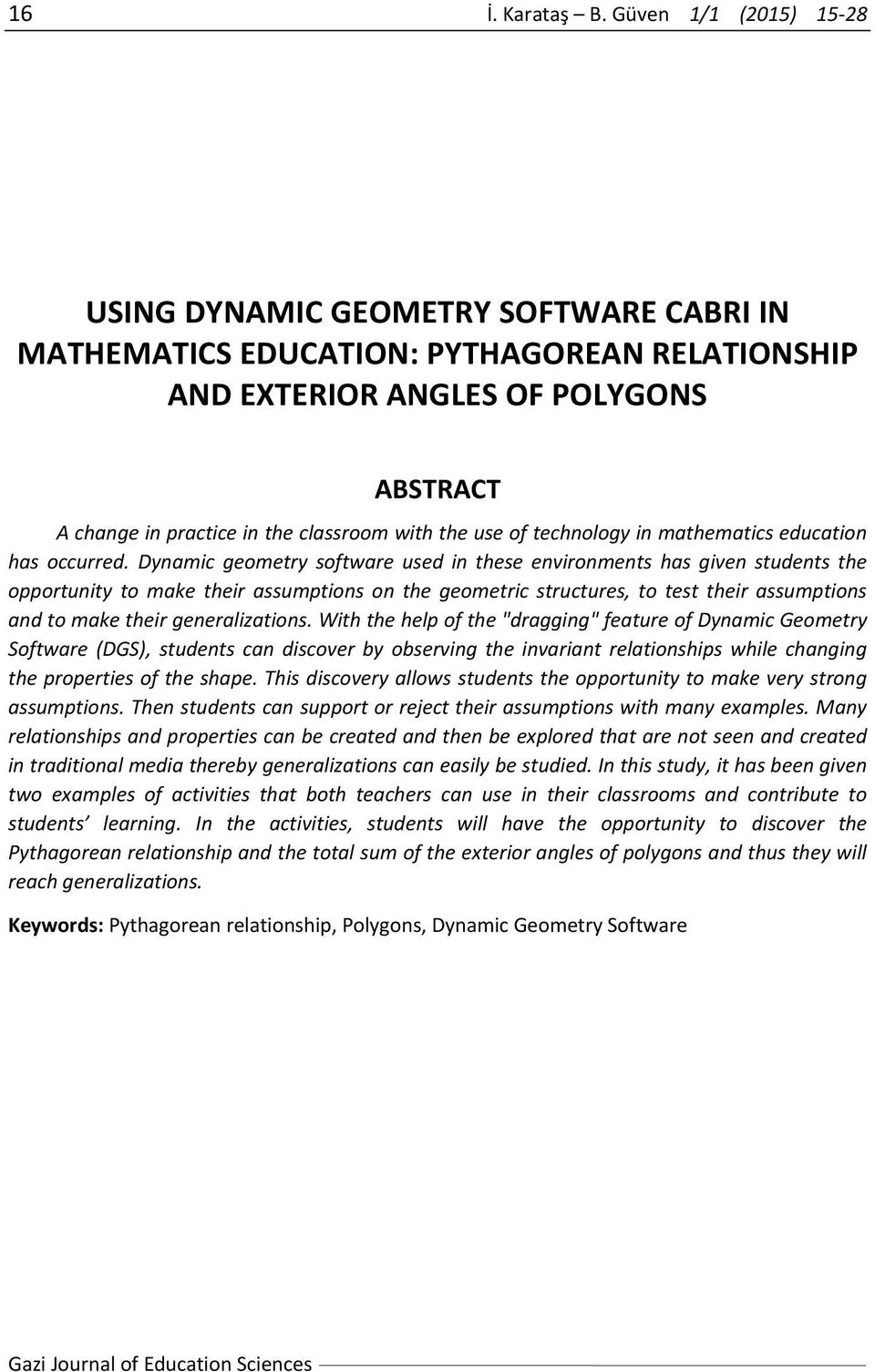 use of technology in mathematics education has occurred.