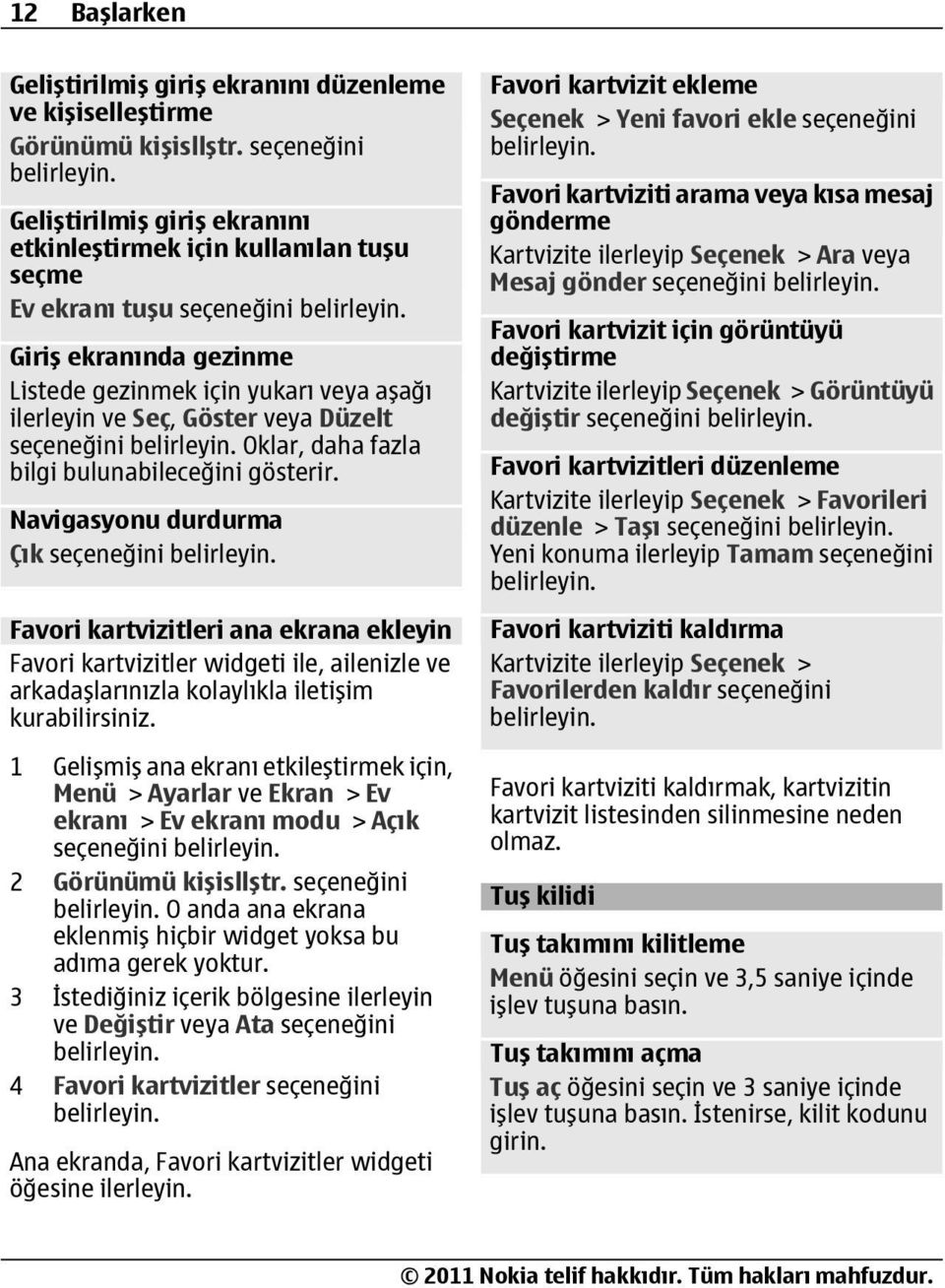 veya Düzelt seçeneğini Oklar, daha fazla bilgi bulunabileceğini gösterir.