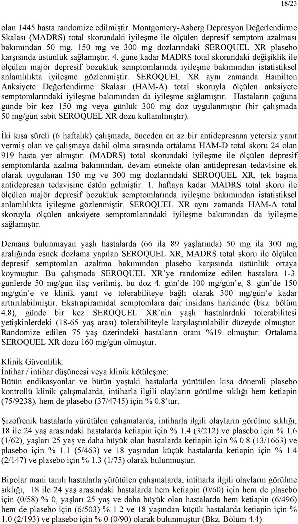 karşısında üstünlük sağlamıştır. 4.