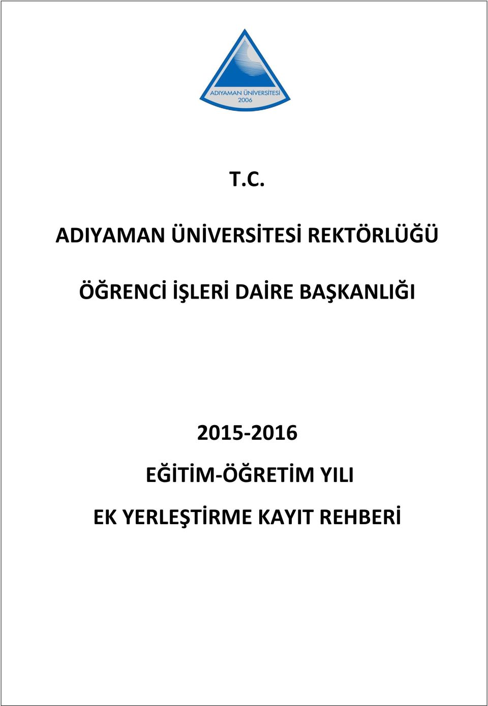 BAŞKANLIĞI 2015-2016