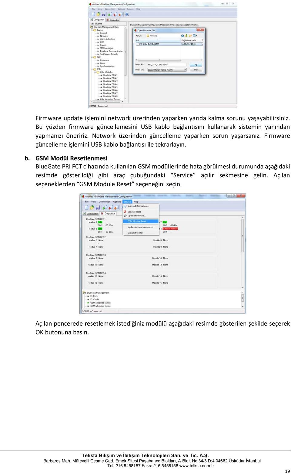 Firmware güncelleme işlemini USB kablo ba