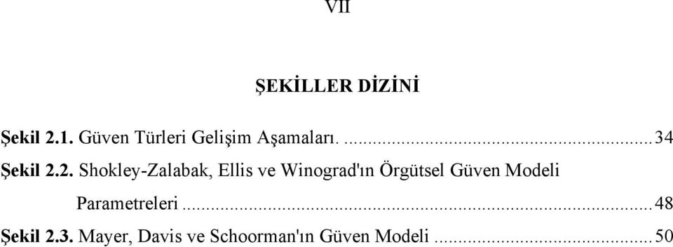 2. Shokley-Zalabak, Ellis ve Winograd'ın Örgütsel Güven