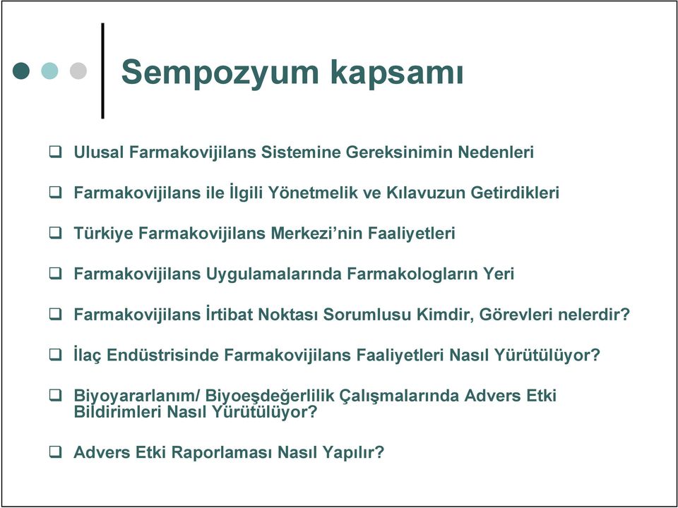 Farmakovijilans Đrtibat Noktası Sorumlusu Kimdir, Görevleri nelerdir?