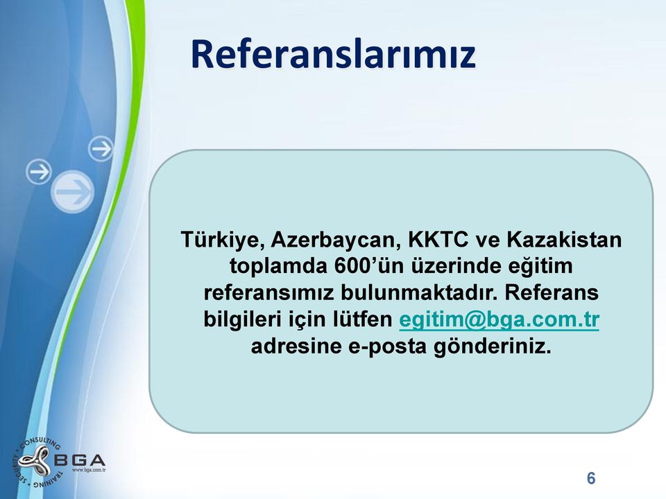 referansımız bulunmaktadır.