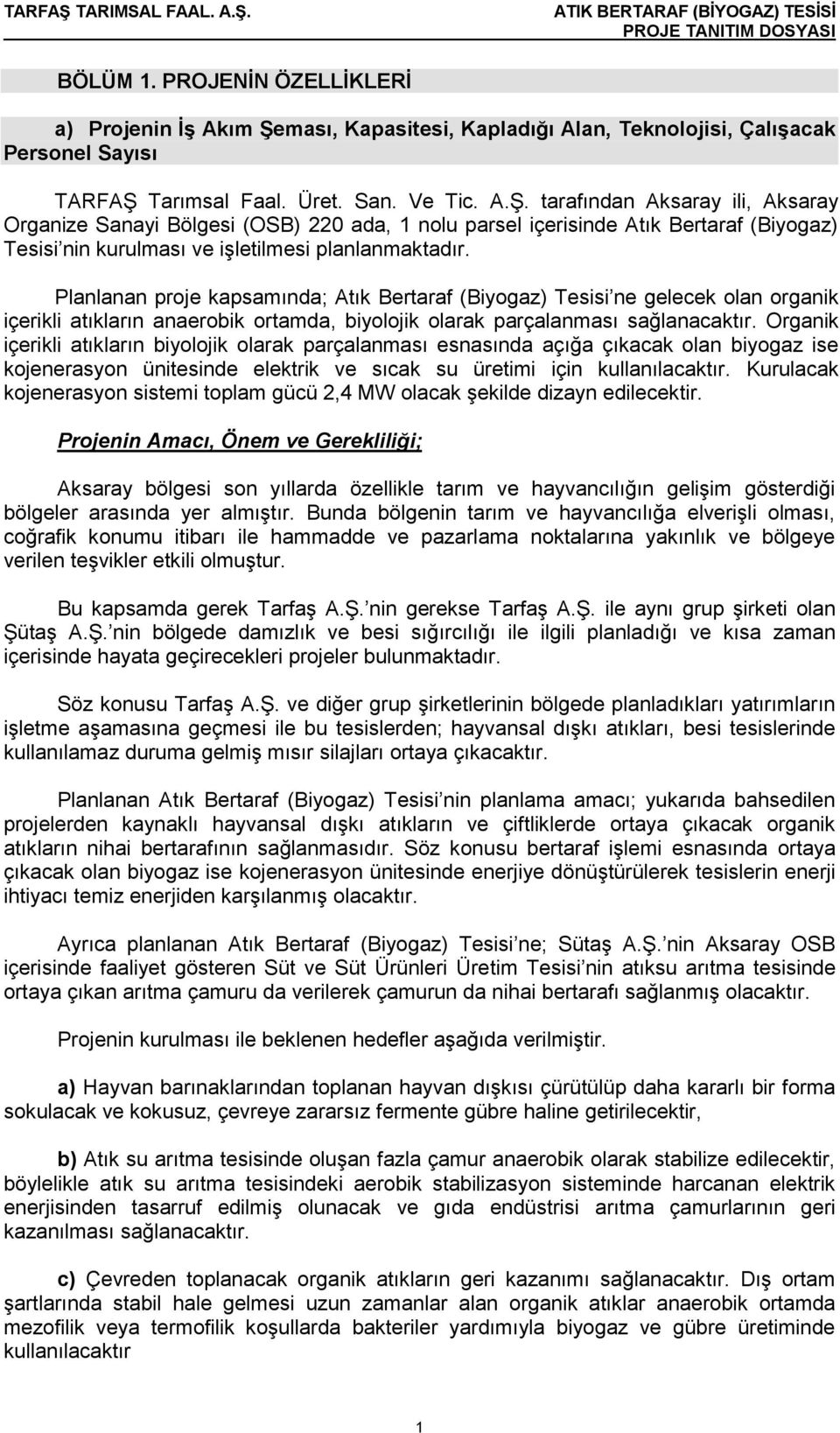 Tarımsal Faal. Üret. San. Ve Tic. A.Ş.