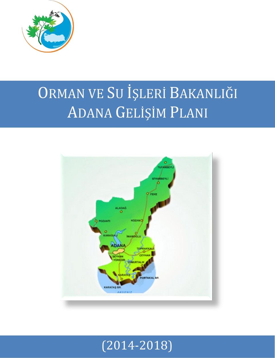 BAKANLIĞI