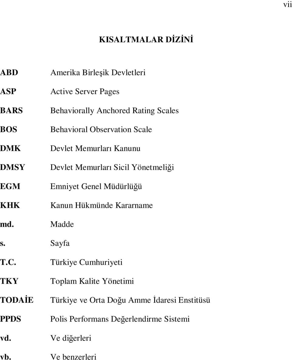 Memurları Kanunu Devlet Memurları Sicil Yönetmeliği Emniyet Genel Müdürlüğü Kanun Hükmünde Kararname Madde s. Sayfa T.C.