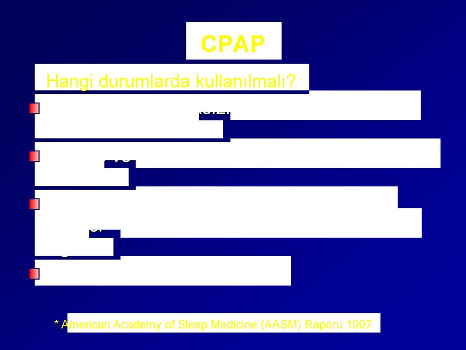 aşırı uykululuğu olan OSAS hastaları* Solunumsal efor ile ilişkili arousal (RERA)