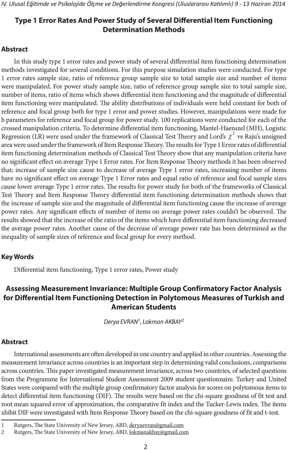 For type 1 error rates sample size, ratio of reference group sample size to total sample size and number of items were manipulated.