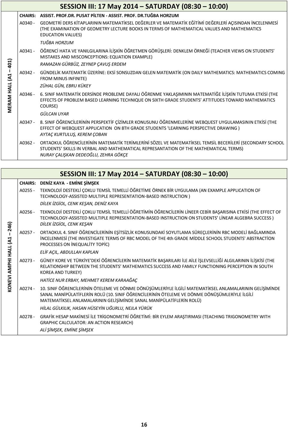 BOOKS IN TERMS OF MATHEMATICAL VALUES AND MATHEMATICS EDUCATION VALUES) TUĞBA HORZUM ÖĞRENCİ HATA VE YANILGILARINA İLİŞKİN ÖĞRETMEN GÖRÜŞLERİ: DENKLEM ÖRNEĞİ (TEACHER VIEWS ON STUDENTS MISTAKES AND