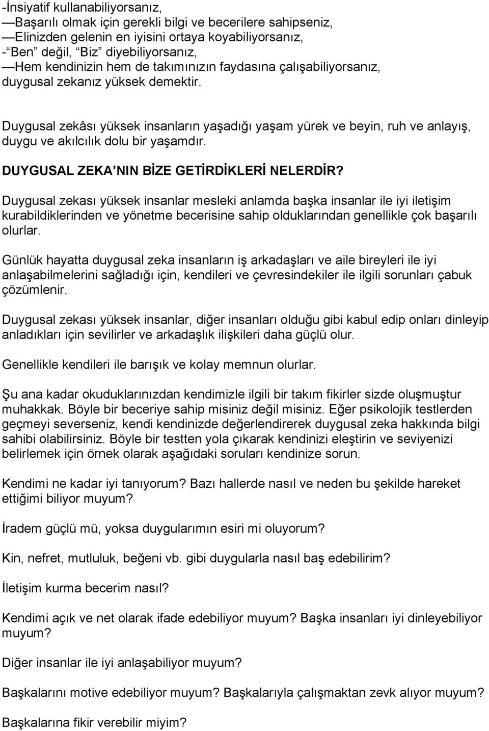 DUYGUSAL ZEKA NIN BİZE GETİRDİKLERİ NELERDİR?