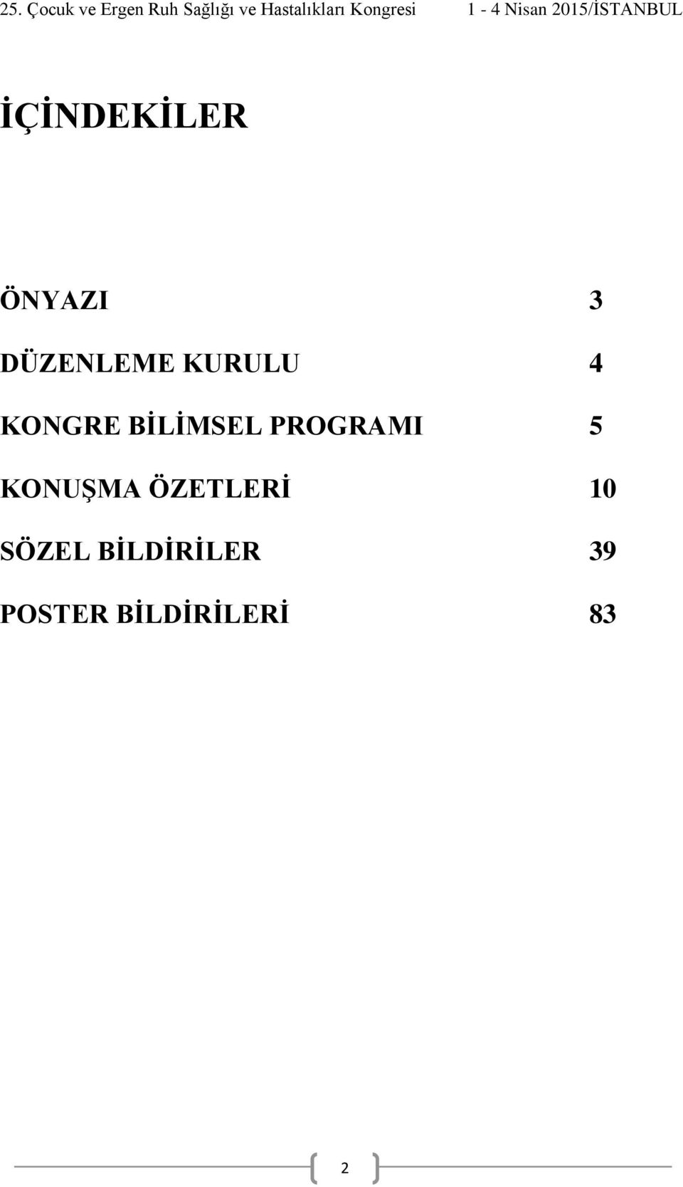 PROGRAMI 5 KONUŞMA ÖZETLERİ 10