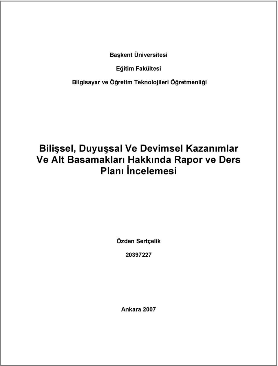 Devimsel Kazanımlar Ve Alt Basamakları Hakkında Rapor