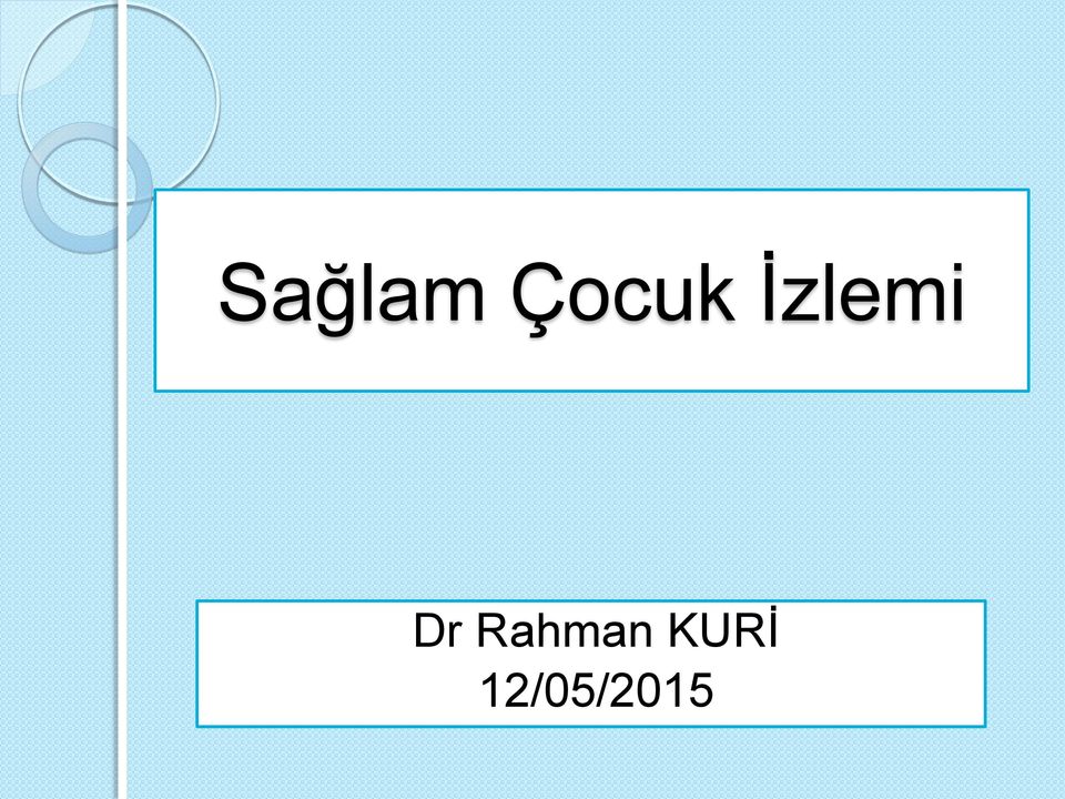 İzlemi Dr