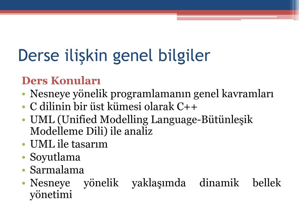 UML (Unified Modelling Language-Bütünleşik Modelleme Dili) ile analiz