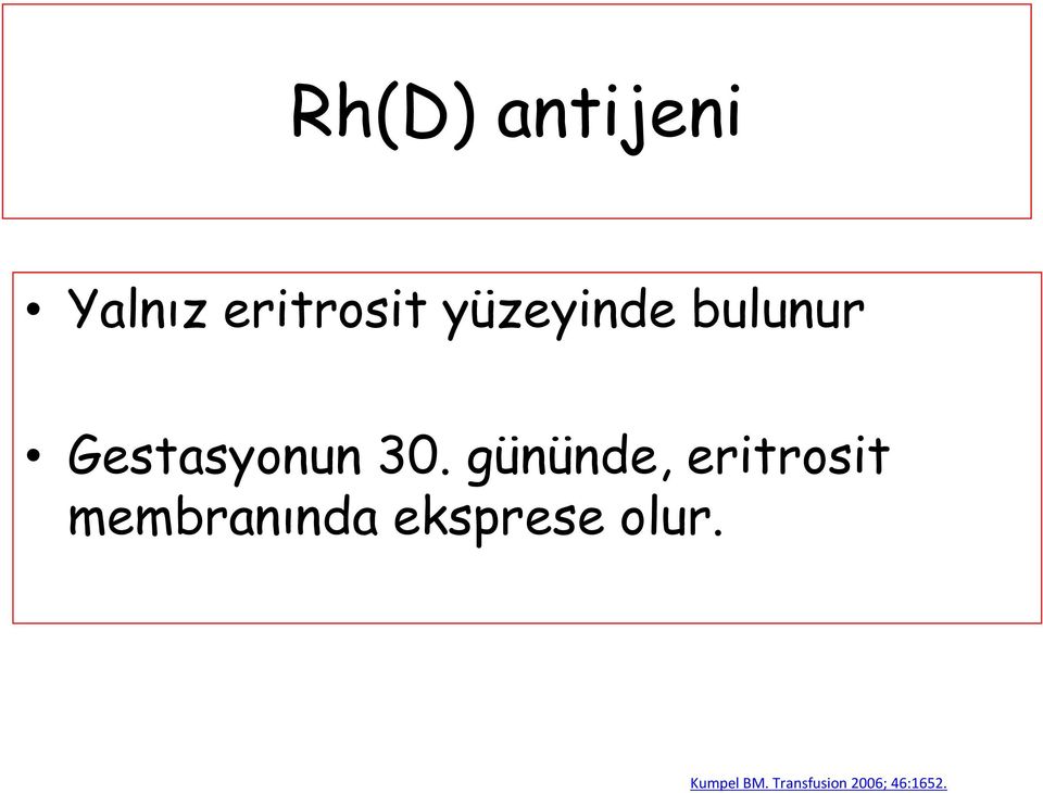 gününde, eritrosit membranında