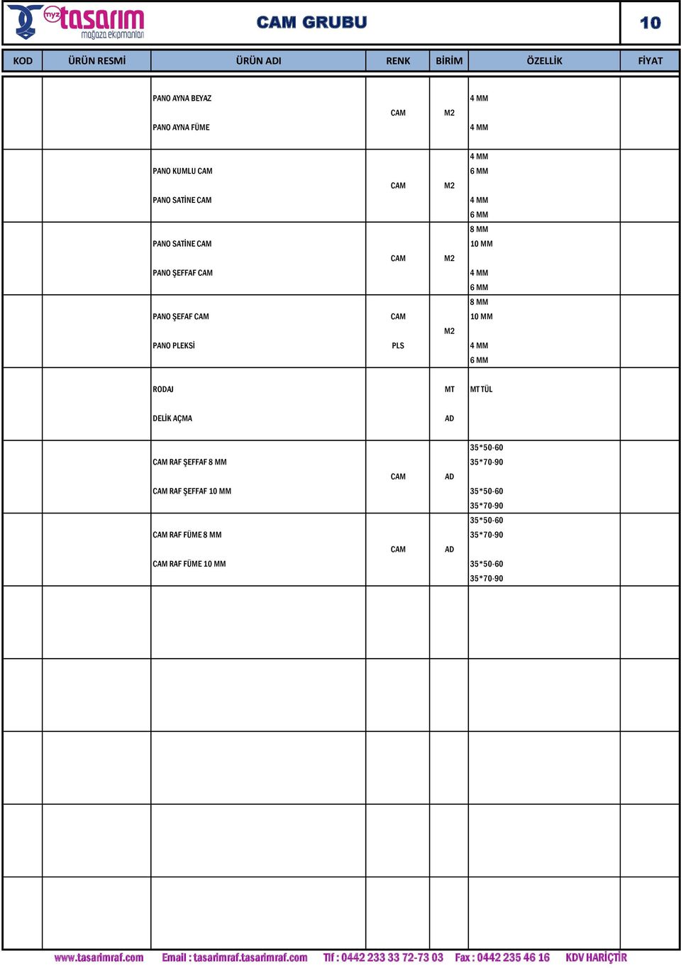 ŞEFAF CAM CAM 10 MM M2 PANO PLEKSİ PLS 4 MM 6 MM RODAJ MT MT TÜL DELİK AÇMA 35*50-60 CAM RAF ŞEFFAF 8 MM 35*70-90 CAM