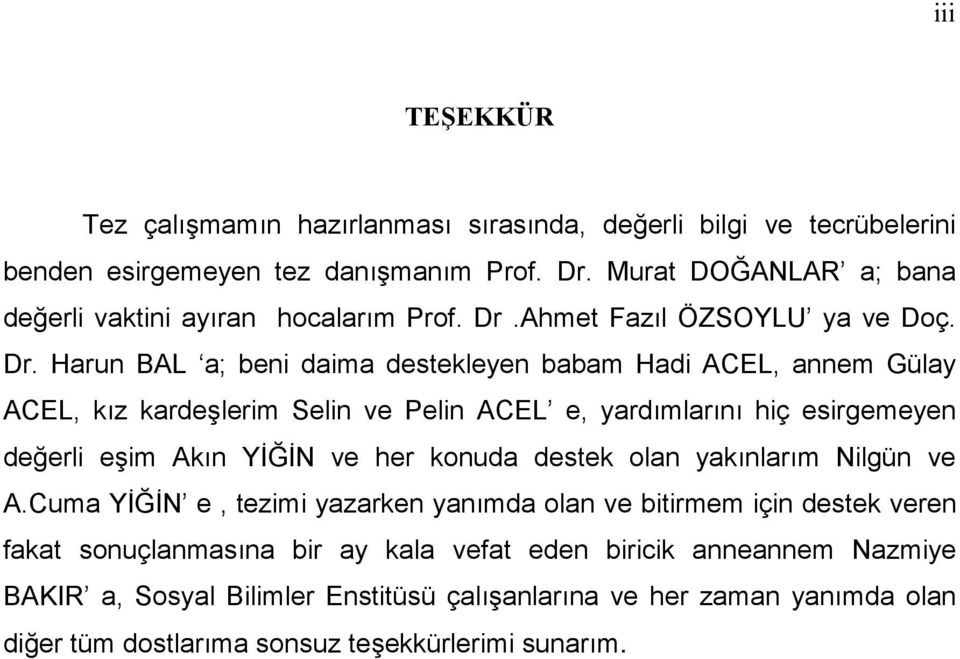 Ahmet Fazıl ÖZSOYLU ya ve Doç. Dr.