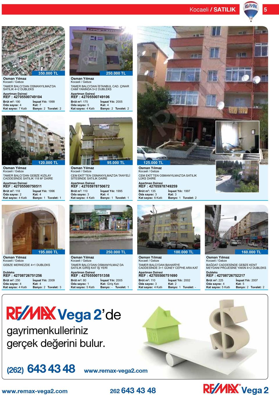 ÇINAR CAMİ YANINDA 5+2 DUBLEKS REF : 42705500749106 250.