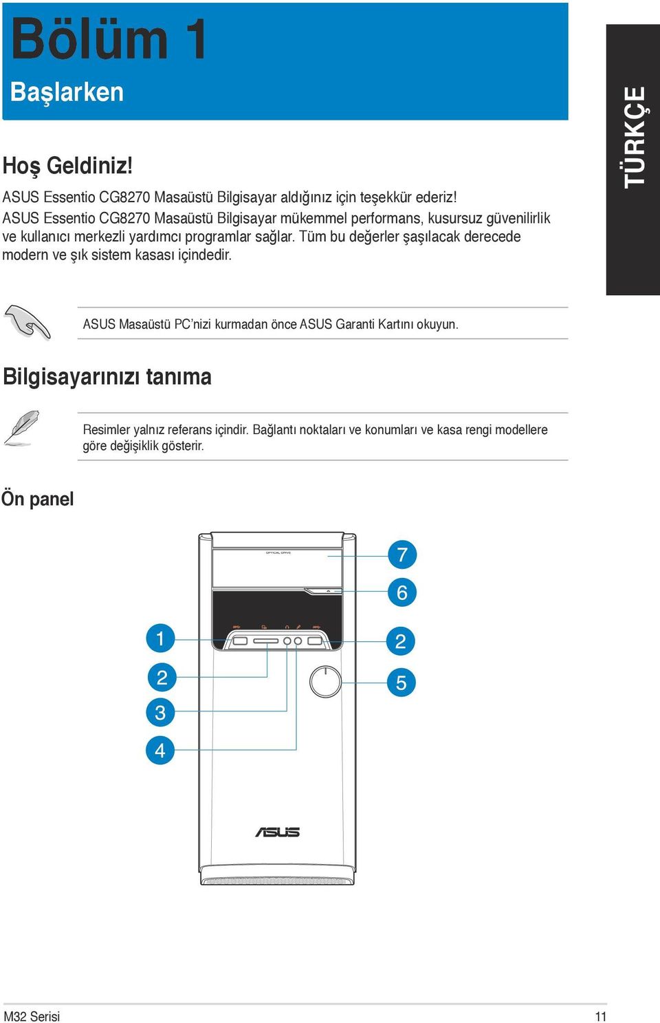 Tüm bu değerler şaşılacak derecede modern ve şık sistem kasası içindedir.