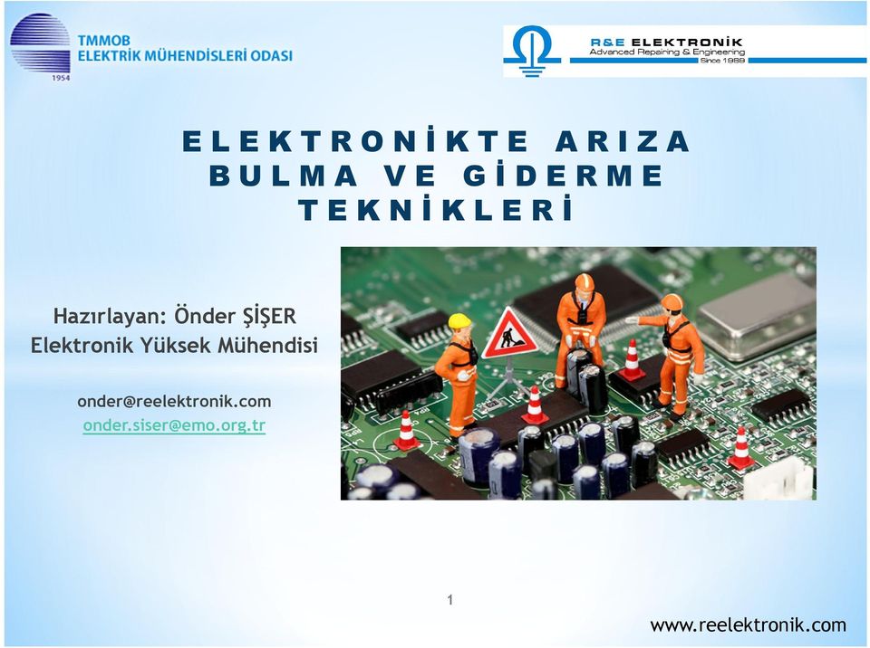 Hazırlayan: Önder ŞİŞER Elektronik Yüksek