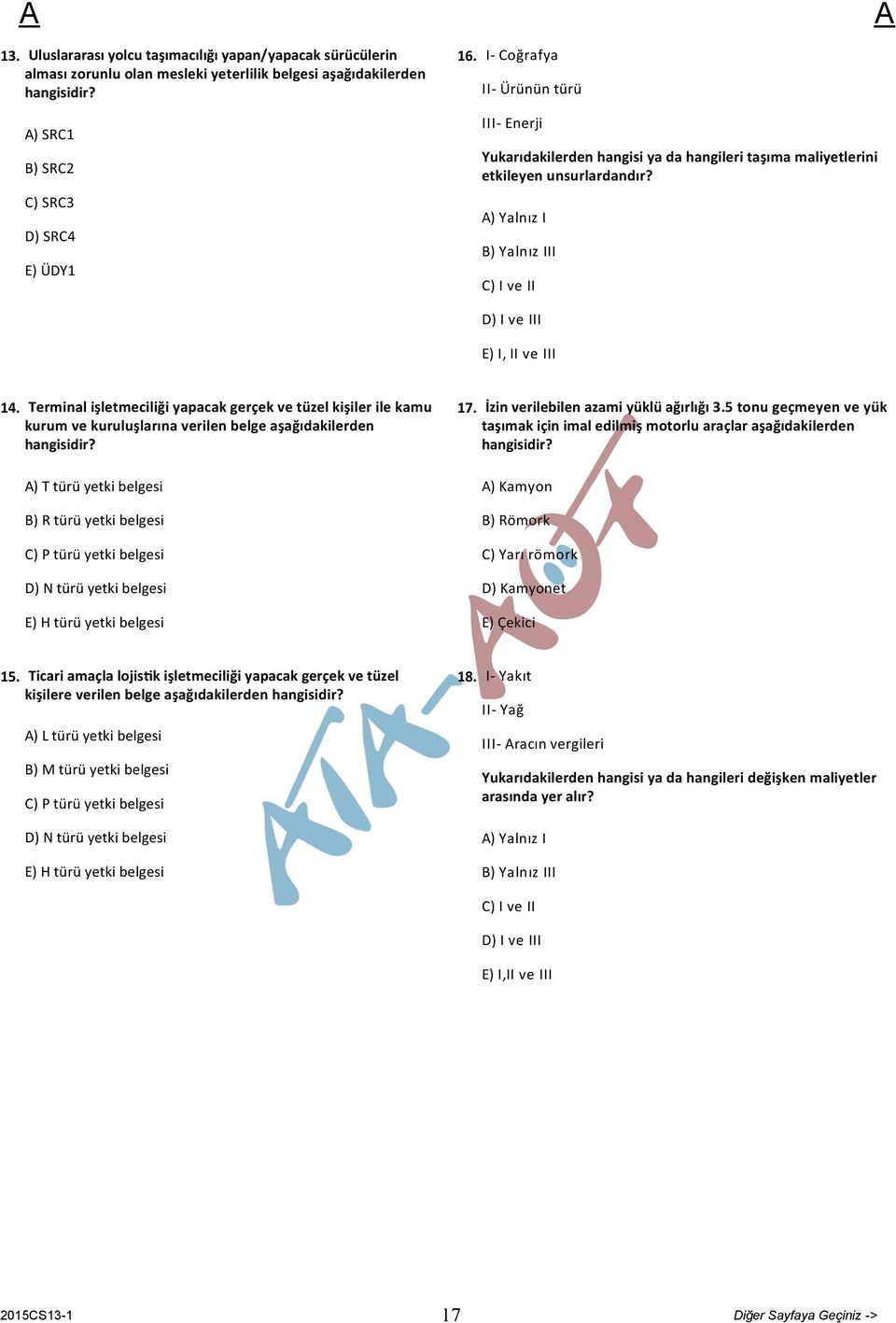 Terminal işletmeciliği yapacak gerçek ve tüzel kişiler ile kamu kurum ve kuruluşlarına verilen belge aşağıdakilerden hangisidir?