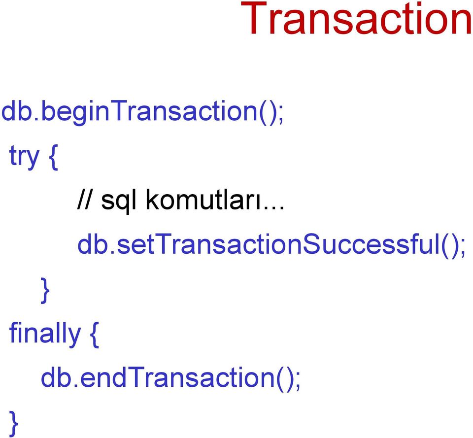 sql komutları... db.