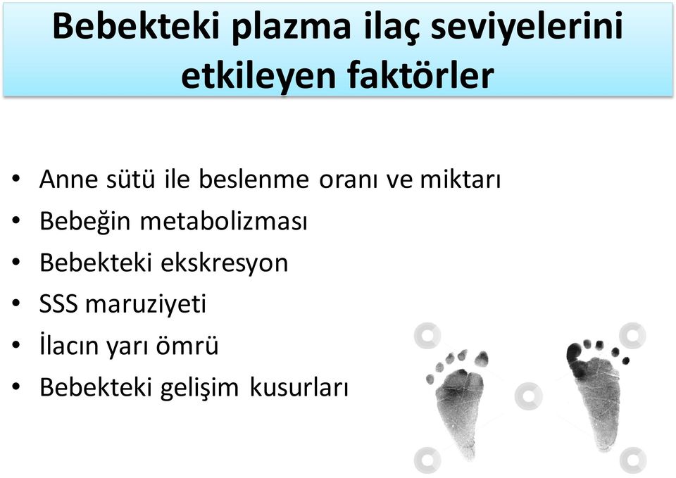 Bebeğin metabolizması Bebekteki ekskresyon SSS