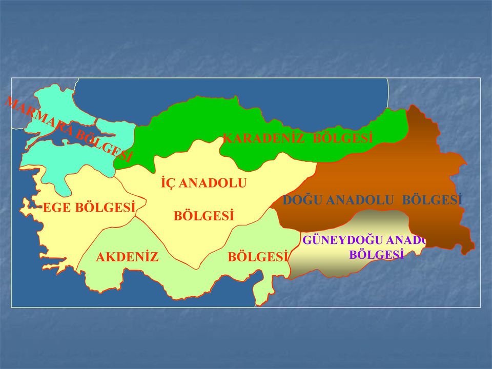 DOĞU ANADOLU BÖLGESİ