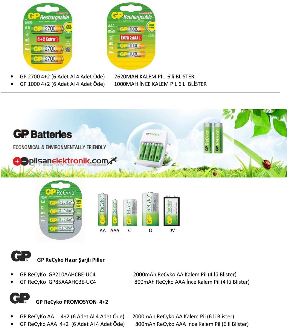 GP85AAAHCBE-UC4 800mAh ReCyko AAA İnce Kalem Pil (4 lü Blister) GP ReCyko PROMOSYON 4+2 GP ReCyKo AA 4+2 (6 Adet Al 4 Adet