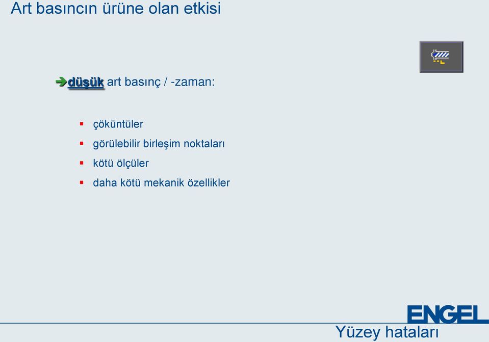 çöküntüler görülebilir birleşim